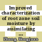 Improved characterization of root zone soil moisture by assimilating groundwater level and surface soil moisture data in an integrated terrestrial system model /