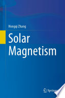 Solar Magnetism [E-Book] /