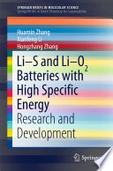 Li-S and Li-O2 Batteries with High Specific Energy [E-Book] : Research and Development /