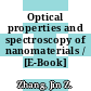 Optical properties and spectroscopy of nanomaterials / [E-Book]