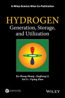 Hydrogen generation, storage, and utilization [E-Book] /