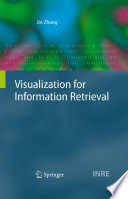 Visualization for Information Retrieval [E-Book] /