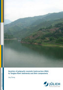 Sorption of polycyclic aromatic hydrocarbon (PAH) to Yangtze River sediments and their components [E-Book] /