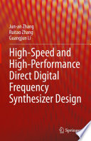 High-Speed and High-Performance Direct Digital Frequency Synthesizer Design [E-Book] /