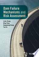 Dam failure mechanisms and risk assessment [E-Book] /