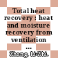 Total heat recovery : heat and moisture recovery from ventilation air [E-Book] /