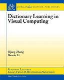 Dictionary learning in visual computing [E-Book] /