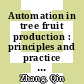 Automation in tree fruit production : principles and practice [E-Book] /