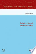 Relation based access control [E-Book] /