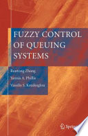 Fuzzy Control of Queuing Systems [E-Book] /