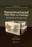 Nanostructured thin films and coatings : mechanical properties /