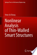 Nonlinear Analysis of Thin-Walled Smart Structures [E-Book] /