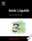 Ionic liquids [E-Book] : physicochemical properties /