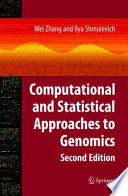Computational and Statistical Approaches to Genomics [E-Book] /