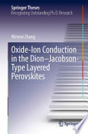 Oxide-Ion Conduction in the Dion-Jacobson-Type Layered Perovskites [E-Book] /