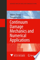 Continuum Damage Mechanics and Numerical Applications [E-Book] /