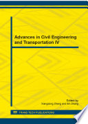 Advances in civil engineering and transportation IV : selected, peer reviewed papers from the 4th International Conference on Civil Engineering and Transportation (ICCET 2014), December 24-25, 2014, Xiamen, China [E-Book] /