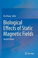 Biological effects of static magnetic fields /