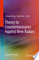 Theory to Countermeasures Against New Radars [E-Book] /