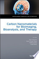 Carbon nanomaterials for bioimaging, bioanalysis and therapy [E-Book] /