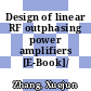 Design of linear RF outphasing power amplifiers [E-Book]/