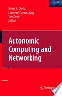 Autonomic Computing and Networking [E-Book] /