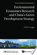 Environmental economics research and China's green development strategy [E-Book] /