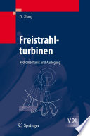 Freistrahlturbinen [E-Book] : Hydromechanik und Auslegung /