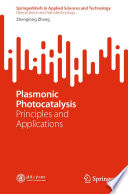Plasmonic Photocatalysis [E-Book] : Principles and Applications /