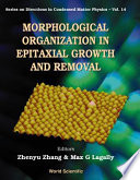 Morphological organizations in epitaxial growth and removal /