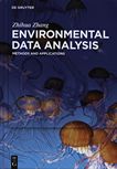 Environmental data analysis : methods and applications /