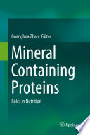 Mineral Containing Proteins [E-Book] : Roles in Nutrition /