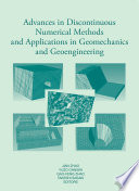 Advances in discontinuous numerical methods and applications in geomechanics and geoengineering : proceedings of the 10th International Conference on Advances in Discontinuous Numerical Methods and Applications in Geomechanics and Geoengineering, ICADD 10, Honolulu, Hawaii, 6-8, December 2011 [E-Book] /