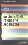 Graphene oxide : physics and applications /