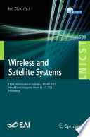 Wireless and Satellite Systems [E-Book] : 13th EAI International Conference, WiSATS 2022, Virtual Event, Singapore, March 12-13, 2023, Proceedings /
