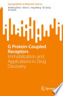 G Protein-Coupled Receptors [E-Book] : Immobilization and Applications in Drug Discovery  /