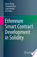 Ethereum Smart Contract Development in Solidity [E-Book] /