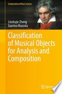 Classification of Musical Objects for Analysis and Composition [E-Book] /