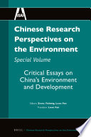 Chinese research perspectives on the environment. Special volume, Critical essays on China's environment and development [E-Book] /