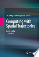 Computing with Spatial Trajectories [E-Book] /