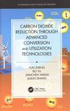 Carbon dioxide reduction through advanced conversion and utilization technologies /