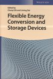 Flexible energy conversion and storage devices /