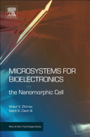Microsystems for bioelectronics [E-Book] : the nanomorphic cell /