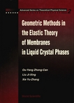 Geometric methods in the elastic theory of membranes in liquid crystal phases /
