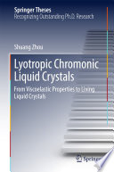 Lyotropic Chromonic Liquid Crystals [E-Book] : From Viscoelastic Properties to Living Liquid Crystals /