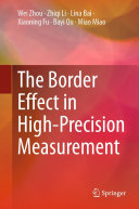 The Border Effect in High-Precision Measurement [E-Book] /