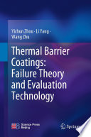 Thermal Barrier Coatings: Failure Theory and Evaluation Technology [E-Book] /