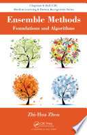 Ensemble methods : foundations and algorithms [E-Book] /