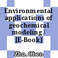 Environmental applications of geochemical modeling / [E-Book]