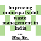 Improving municipal solid waste management in India : a sourcebook for policymakers and practitioners [E-Book] /
